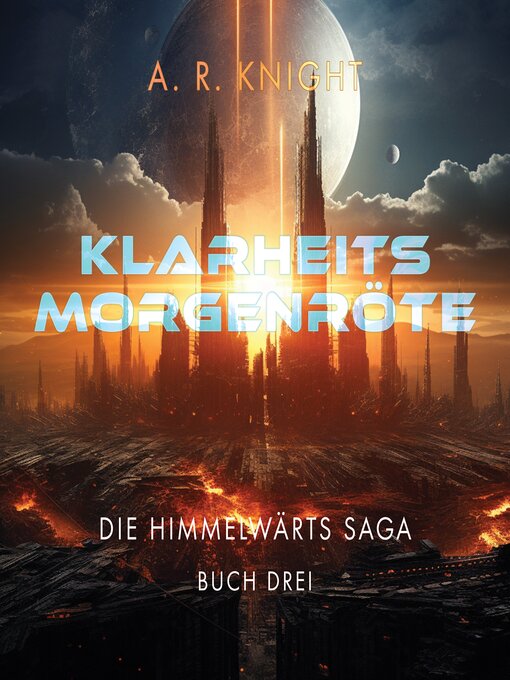 Title details for Klarheits Morgenröte by A.R. Knight - Available